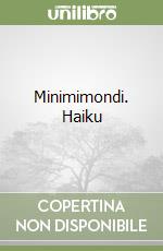 Minimimondi. Haiku libro