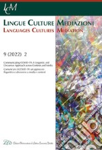 Lingue culture mediazioni (LCM Journal). Ediz. italiana e inglese (2022). Vol. 9/2: Communicating Covid-19-Comunicare il Covid-19