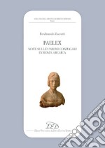 Paelex. Note sulle unioni coniugali in Roma arcaica libro