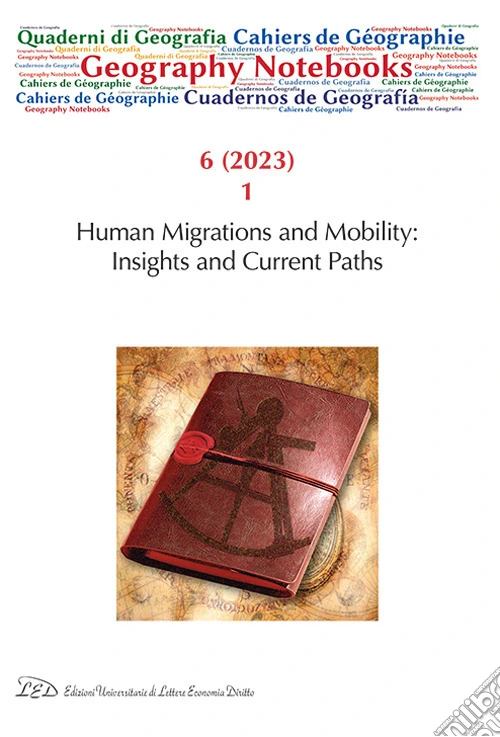 Geography Notebook. Ediz. italiana e inglese (2023). Vol. 6: Human migrations and mobility: insights and current paths