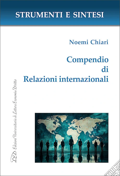 Compedio di relazioni internazionali. Con QR Code per sitografia