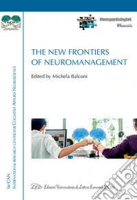 The new frontiers of neuromanagement libro