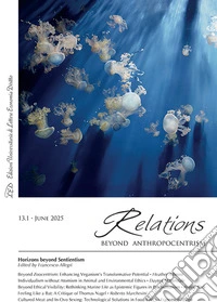 Relations. Beyond anthropocentrism (2025). Vol. 1: Horizons beyond Sentientism libro