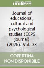 Journal of educational, cultural and psychological studies (ECPS journal) (2026). Vol. 33