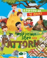 Il mio primo libro della fattoria. Ediz. a colori libro