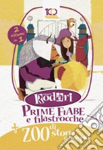 Prime fiabe e filastrocche-Zoo di storie e versi libro