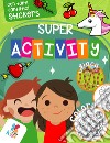 Super activity. Ediz. illustrata libro