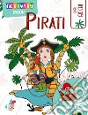 Pirati. Activity book. Ediz. illustrata libro