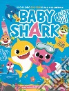 Baby shark. Il mio primo grande activity book. Ediz. illustrata. Con gadget. Con 2 Poster libro