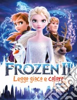 Frozen 2. Leggo, gioco e coloro libro