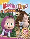 Masha & Orso. Albo color. Ediz. illustrata libro