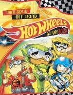 Hot Wheels. Activity book. Ediz. illustrata libro