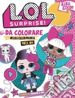 L.O.L. surprise! Albo color. Ediz. illustrata libro