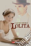 Lolita libro di Nabokov Vladimir