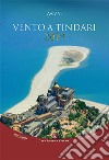 Vento a Tindari. Concorso di poesie inedite libro