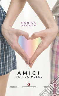 Amici per la pelle