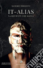 It-Alias. La gioventù che manca libro