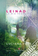 Leinad. La mia tempesta libro