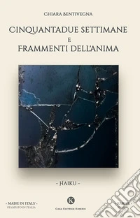 Cinquantadue settimane e frammenti dell'anima