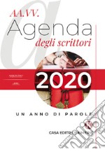 Agenda degli scrittori 2020. Un anno di parole libro