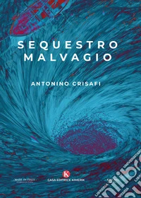 Sequestro malvagio