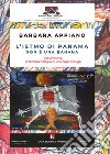 L'istmo di Panama non è una banana. Botulinismo, la fenomenologia di una ruga in fuga libro