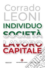 Individuo società lavoro capitale libro