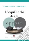 L'equilibrio degli opposti libro