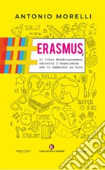 Erasmus, il libro #vadoinerasmus racconta l'esperienza che ti cambierà la vita libro