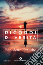 Ricordi di verità libro