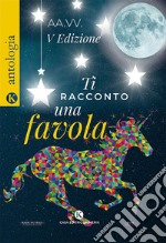 Ti racconto una favola libro