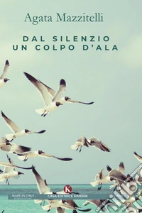 Dal silenzio un colpo d'ala