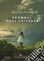 Segnali dall'Universo libro