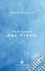 Partendo dal fiume libro