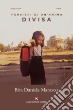 Pensieri di un'anima divisa libro