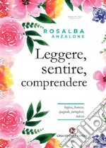 Leggere, sentire, comprendere. Inglese, francese, spagnolo, portoghese, tedesco libro