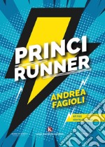 Princirunner 42, 195 storie di corsa libro