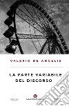 La parte variabile del discorso libro