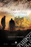 Sulle ali della giustizia libro di Orlando Antonino