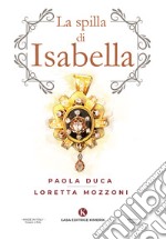 La spilla di Isabella libro