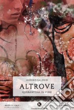 Altrove. Quarantena in versi libro