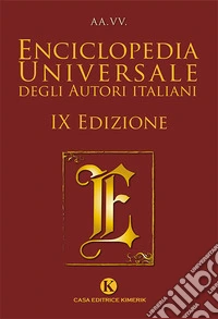 Enciclopedia universale degli autori italiani. Nuova ediz.