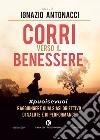 Corri verso il benessere libro