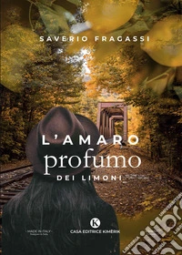 L'amaro profumo dei limoni