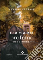 L'amaro profumo dei limoni libro