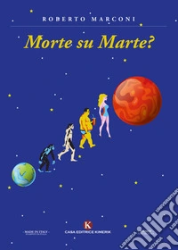 Morte su Marte?