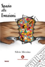 Spazio alle emozioni libro