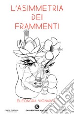 L'asimmetria dei frammenti libro