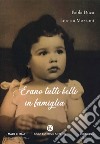 Erano tutti belli in famiglia libro di Duca Paola Mozzoni Loretta