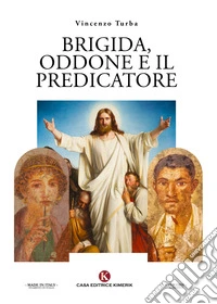 Brigida, Oddone e il predicatore